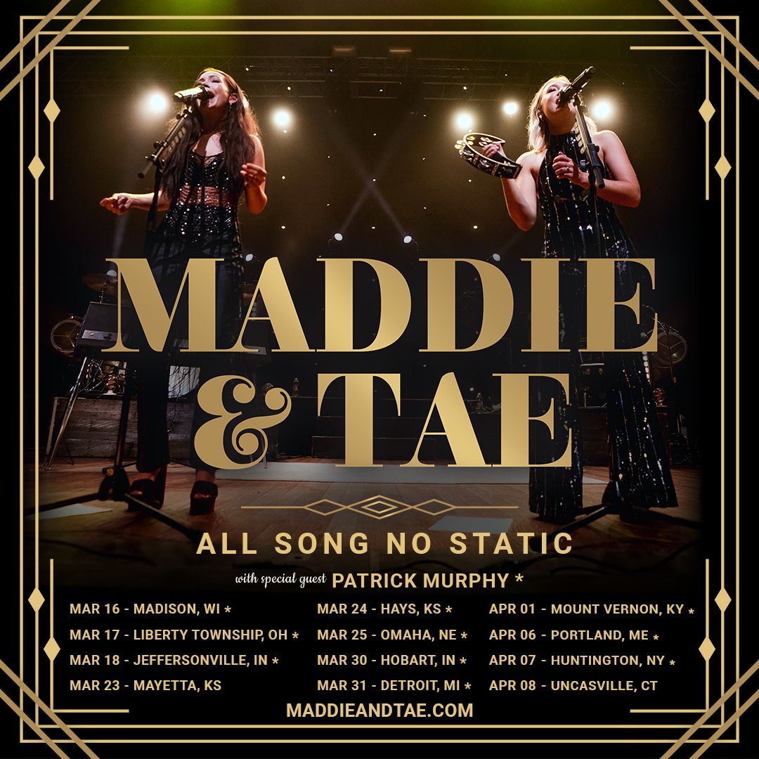 MADDIE & TAE EXTEND ALL SONG NO STATIC TOUR WITH SPRING 2023 DATES