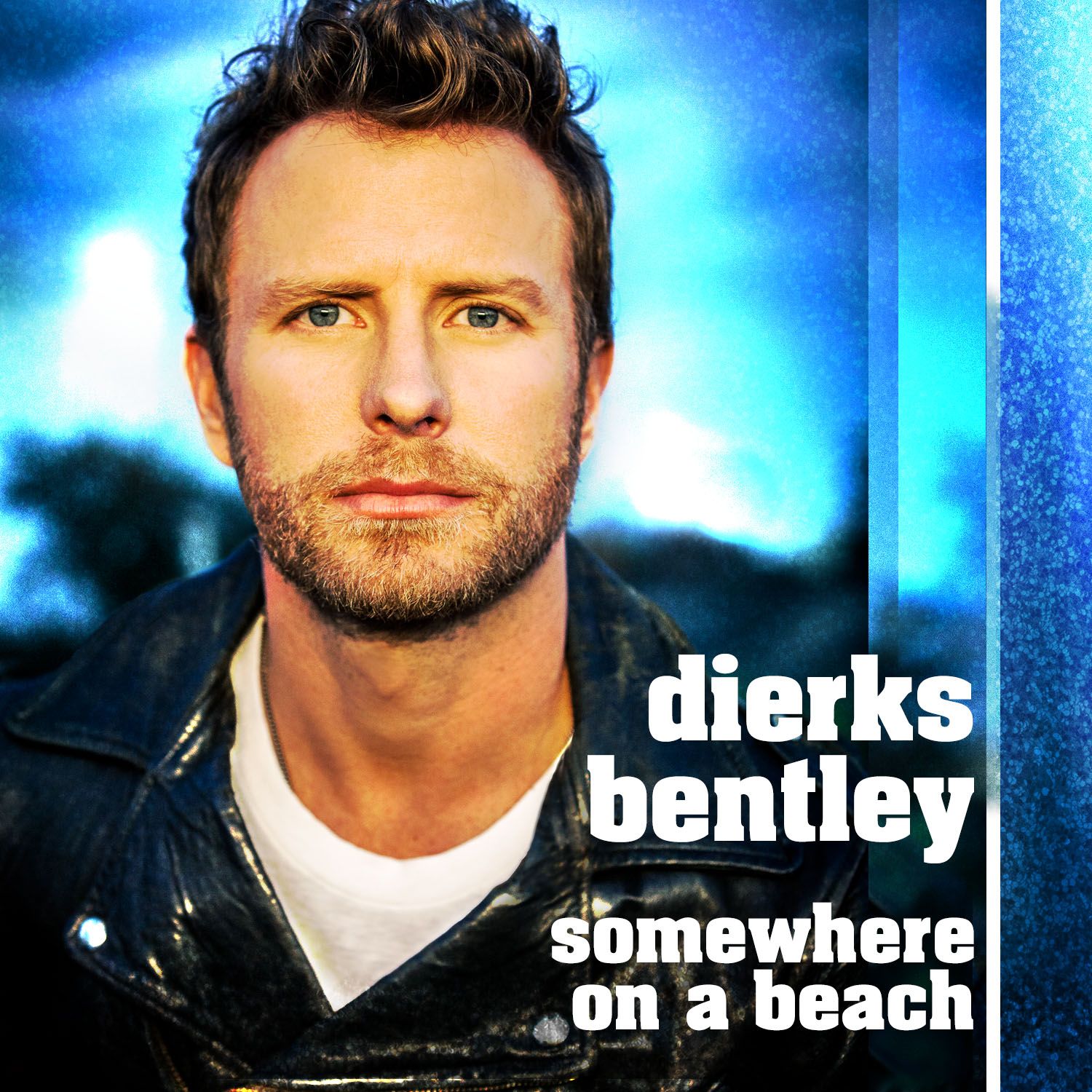 DIERKS BENTLEY LEADS WITH “SOMEWHERE ON A BEACH”  AS FIRST SINGLE AND 2016 TOUR