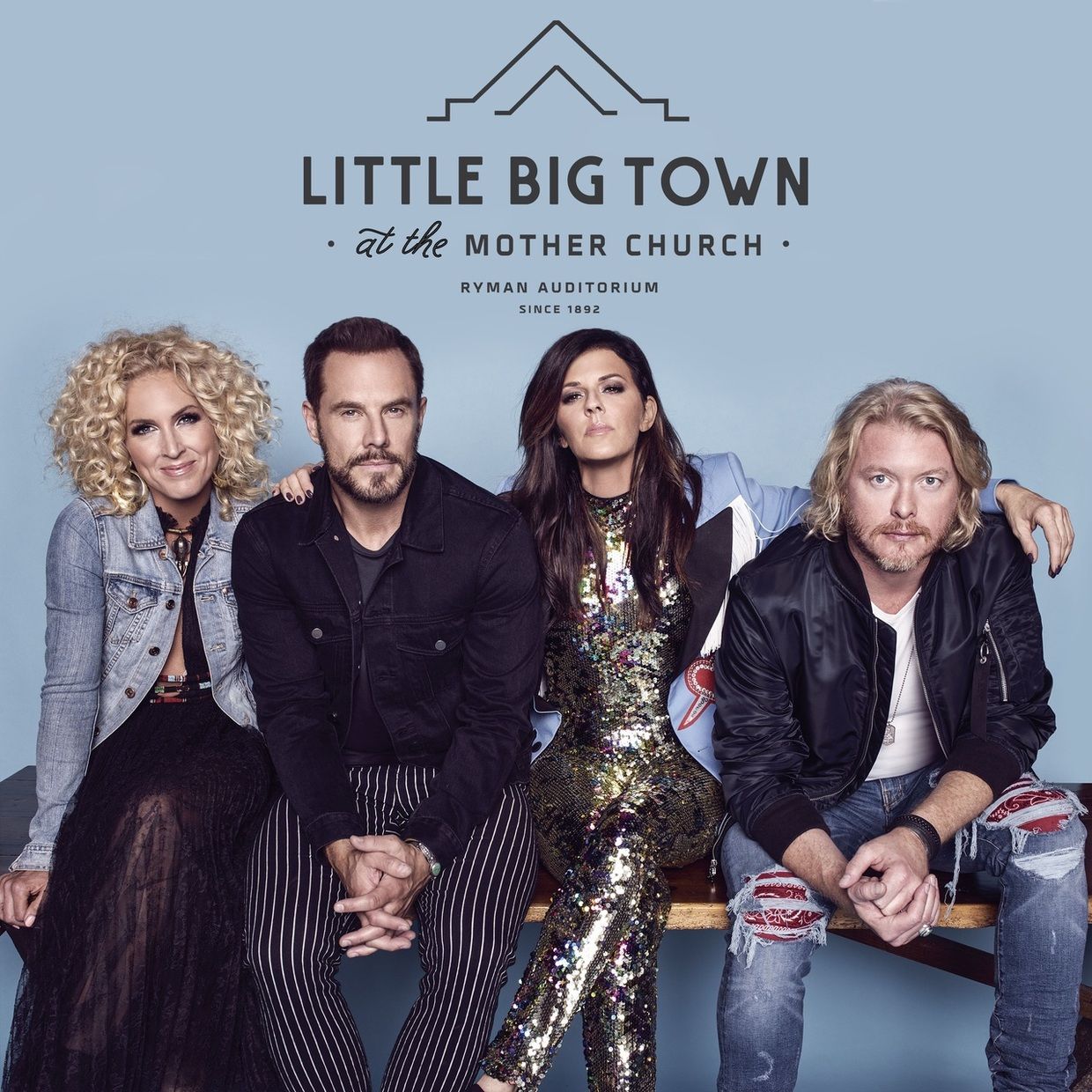 LITTLE BIG TOWN MAKE HISTORY WITH SOLD OUT “LITTLE BIG TOWN AT THE MOTHER CHURCH” RYMAN RESIDENCY SHOWS