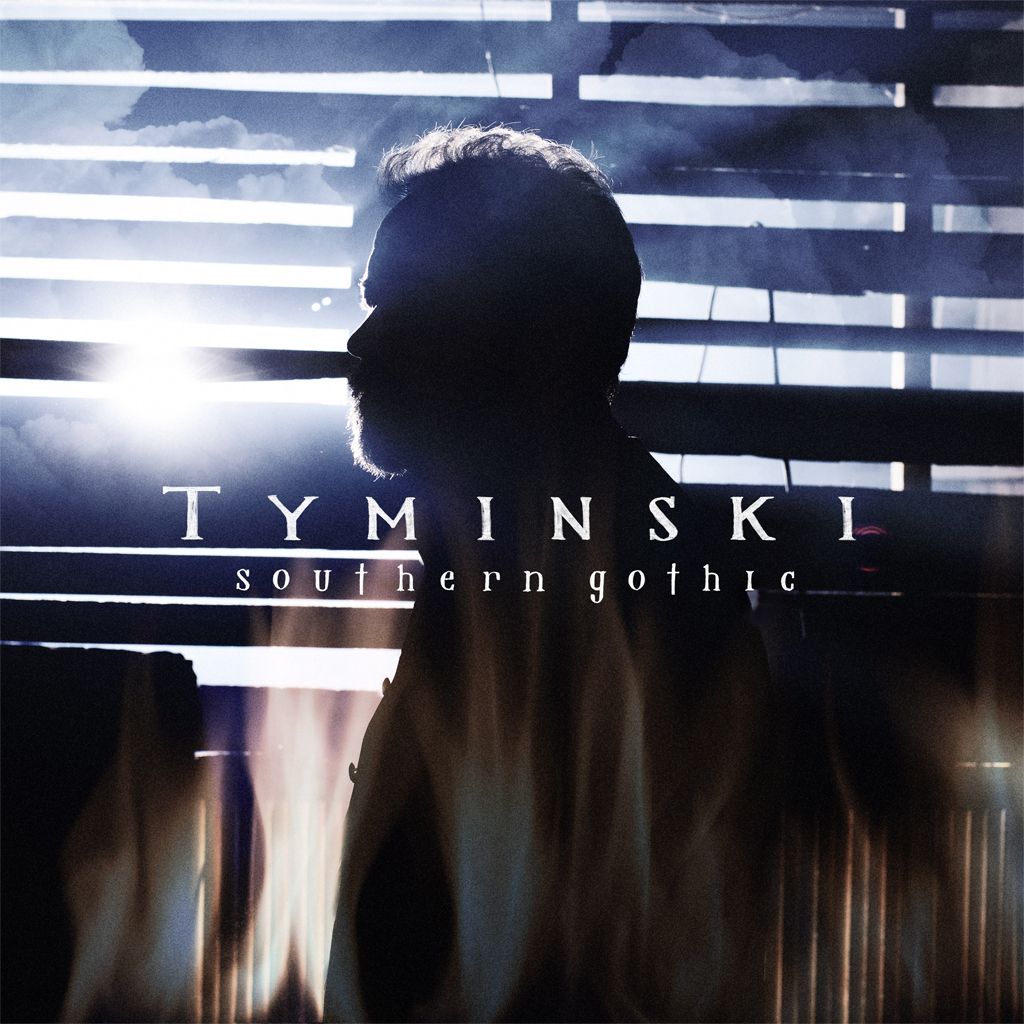 TYMINSKI TO RELEASE SOUTHERN GOTHIC OCTOBER 20