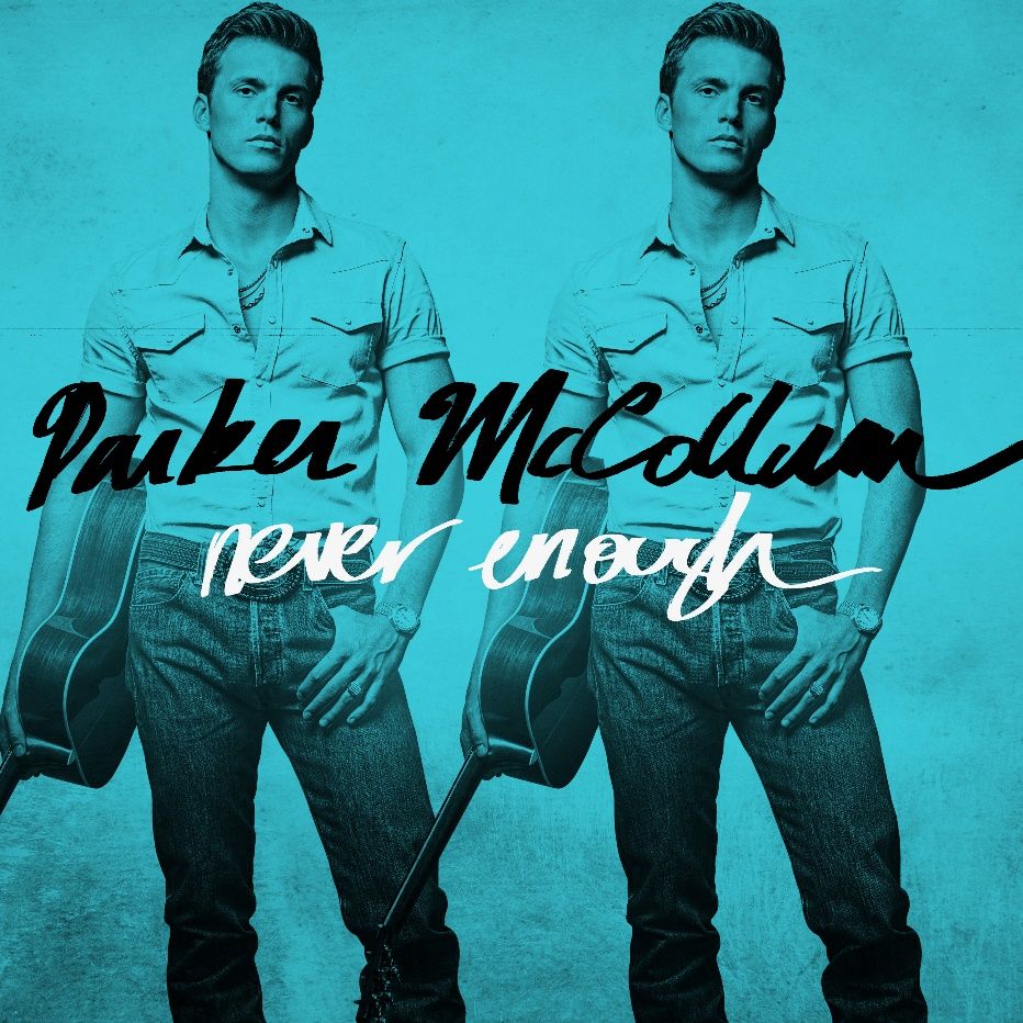 Parker McCollum’s Highly Anticipated Album, Never Enough, Out Now