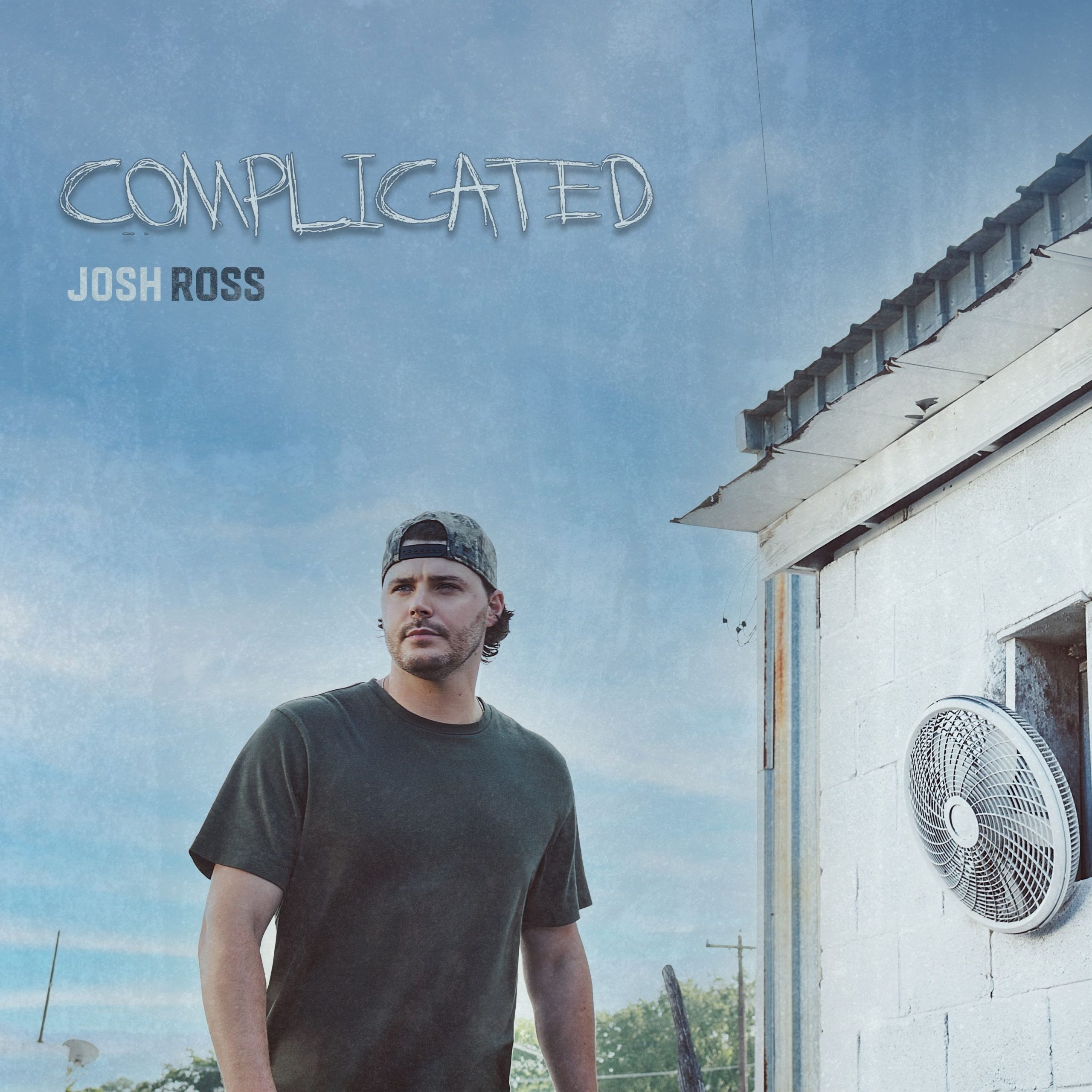 BREAKOUT COUNTRY HITMAKER JOSH ROSS ANNOUNCES NEW EP, ‘COMPLICATED’, AVAILABLE MARCH 29