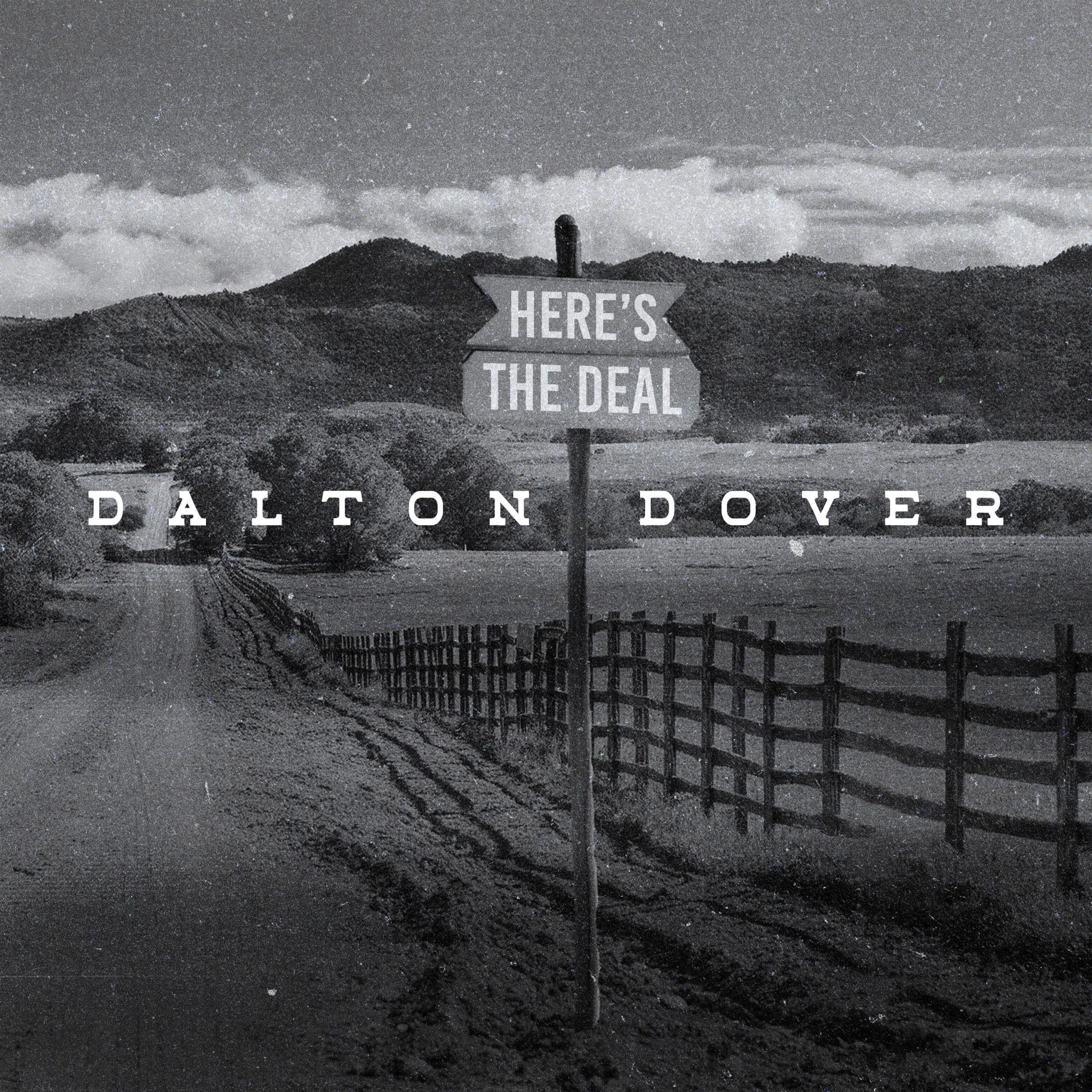 DALTON DOVER PAYS TRIBUTE TO ARAGON, GEORGIA WITH “HERE’S THE DEAL”