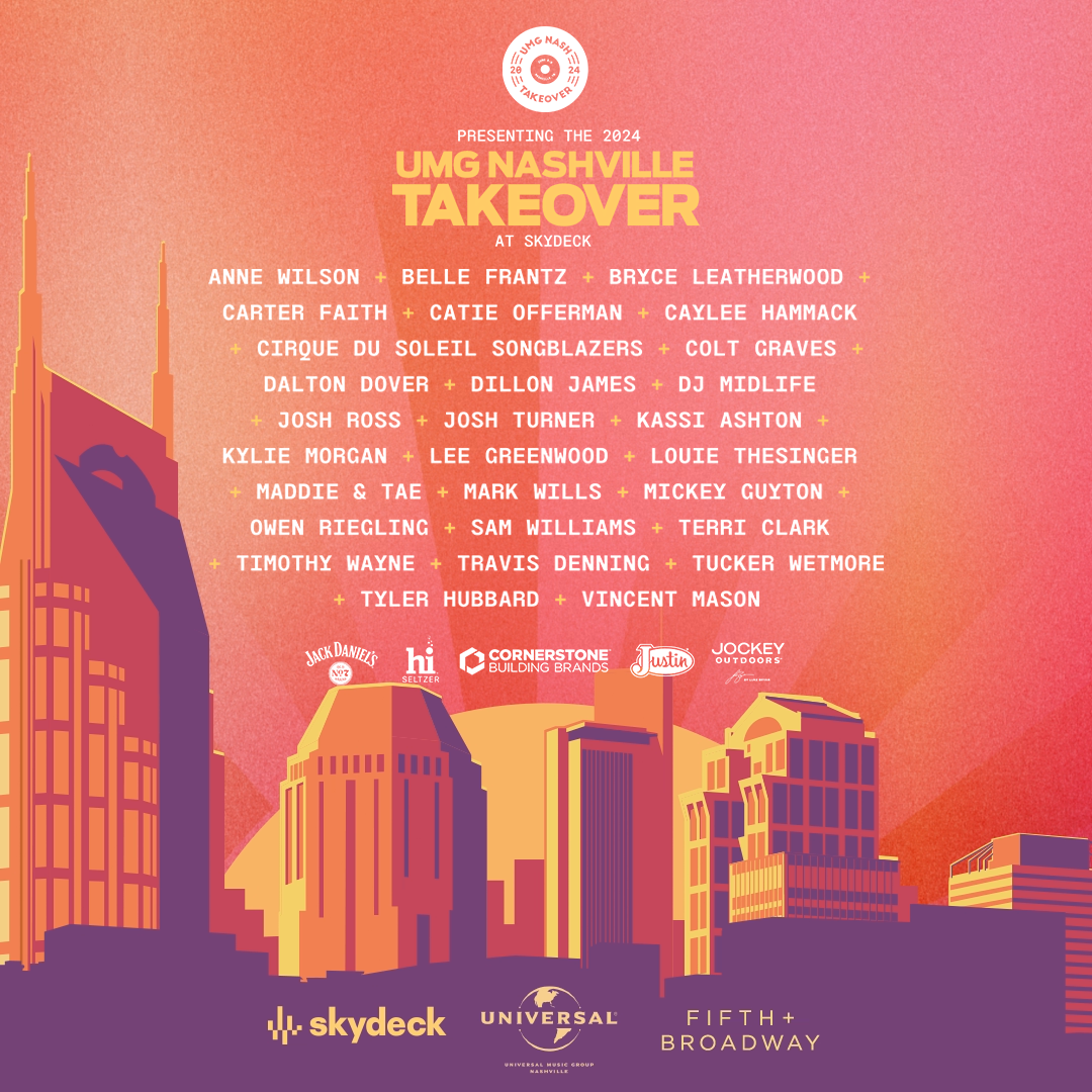ADDITIONAL ARTISTS AND EVENTS ANNOUNCED FOR UMG NASHVILLE TAKEOVER AT SKYDECK ON BROADWAY JUNE 6-9