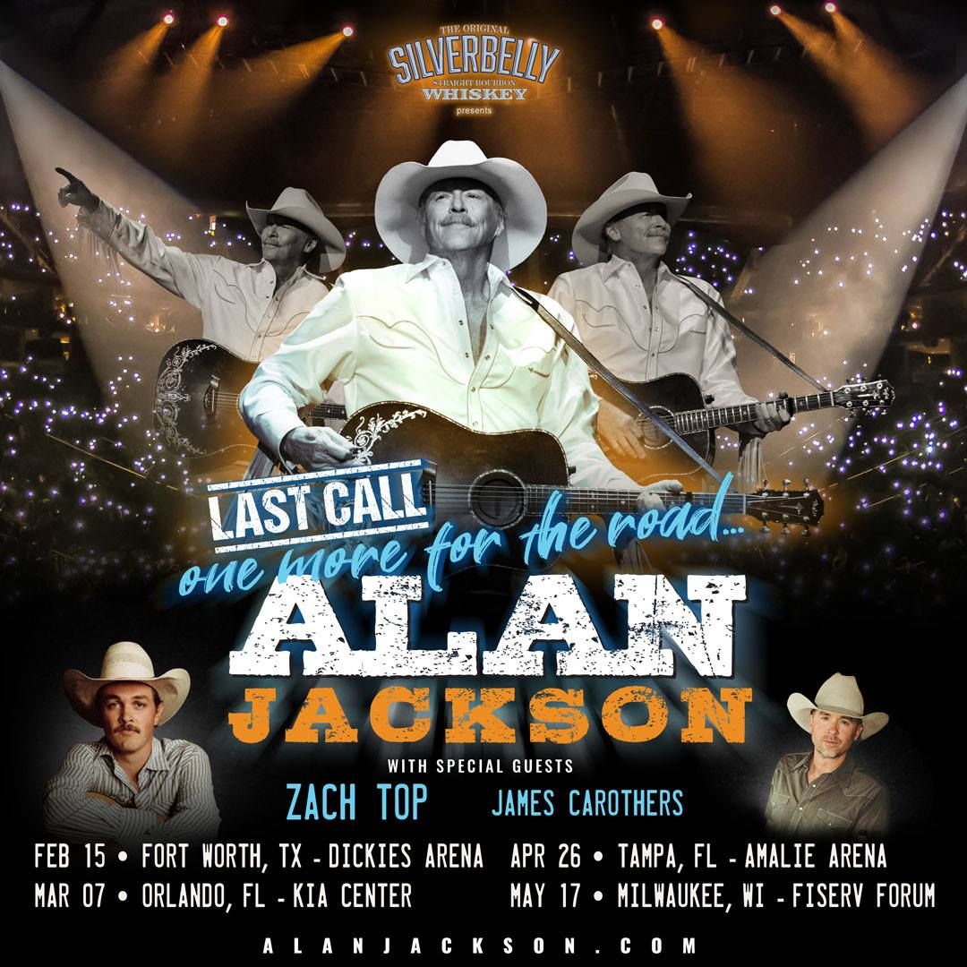 ALAN JACKSON’S “LAST CALL: ONE MORE FOR THE ROAD” TOUR ADDS ZACH TOP