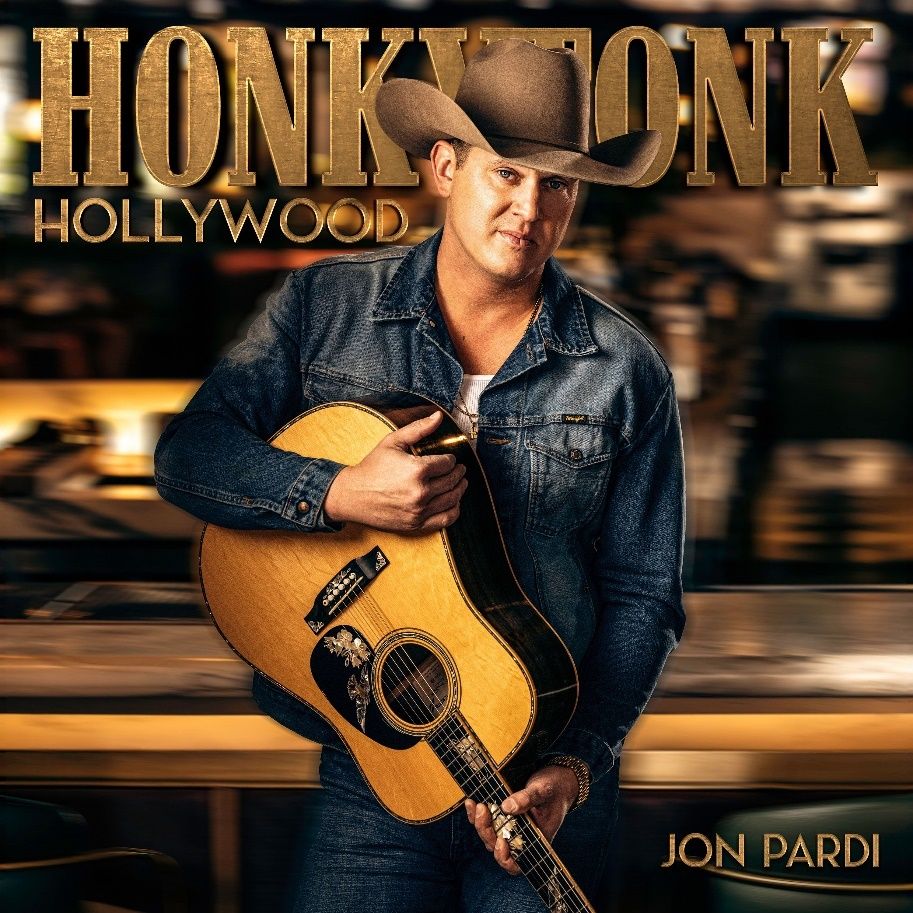 JON PARDI ANNOUNCES DUAL-NATURED FIFTH STUDIO ALBUM HONKYTONK HOLLYWOOD – OUT APRIL 11